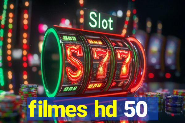 filmes hd 50